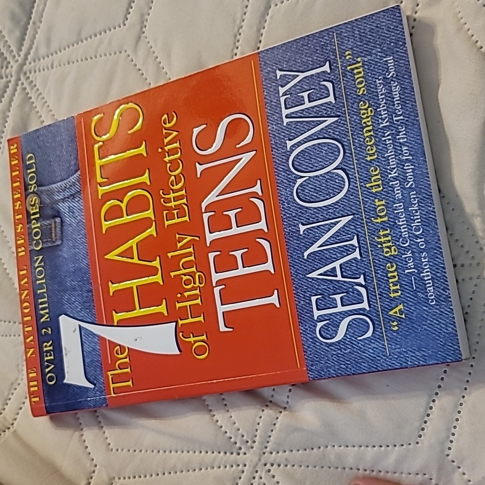 The 7 Habits of Highly Effective Teens